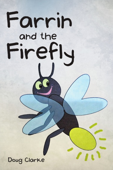 Farrin and The Firefly