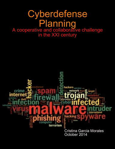 Cyberdefense Planning: A cooperative and collaborative challenge in the XXI century