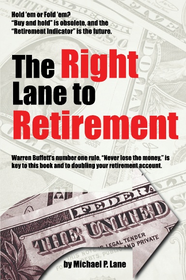 The Right Lane to Retirement