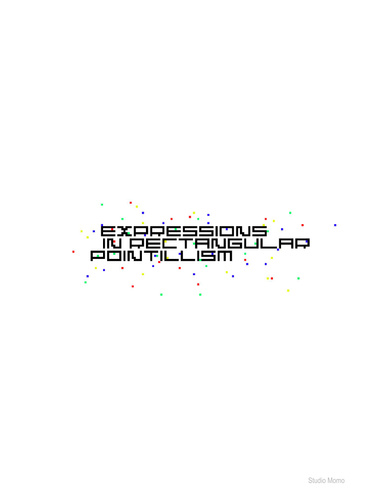 Expressions In Rectangular Pointillism