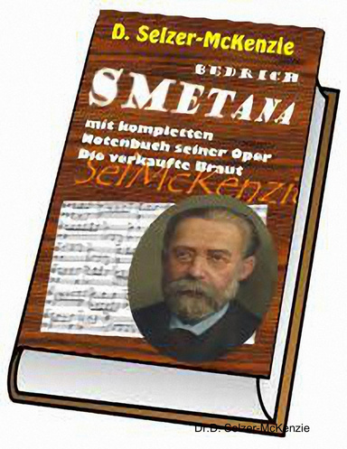 Smetana – mit kompletten Notenbuch Oper Die verkaufte Braut