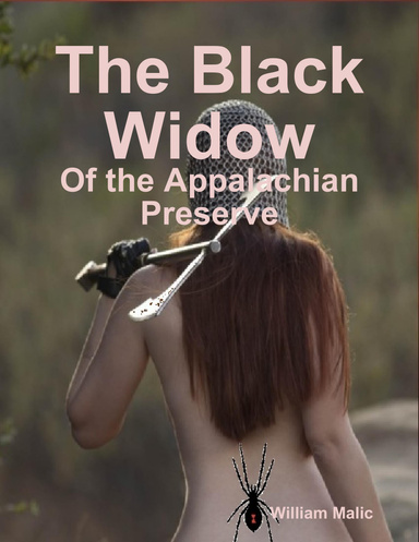 The Black Widow: Of the Appalachian Preserve