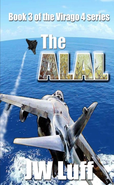 The Alal: Book III of the Virago 4 Series
