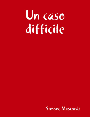 Un caso difficile