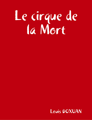 Le cirque de la Mort