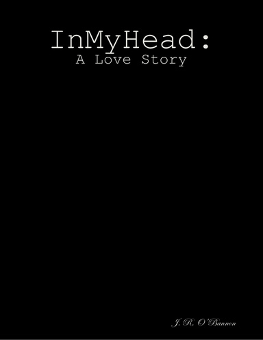 InMyHead: A Love Story