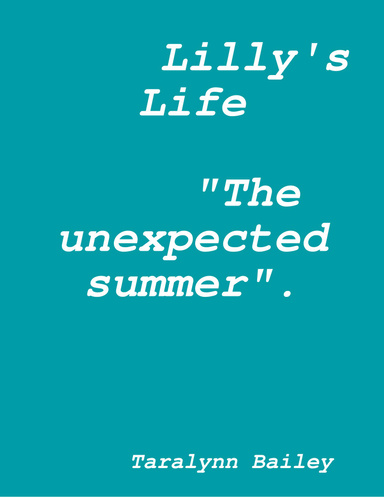 Lily's Life