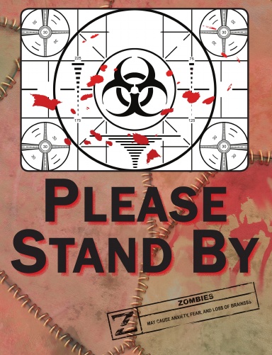 Please Stand By Hard Cover