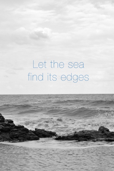 Let the Sea Find its Edges