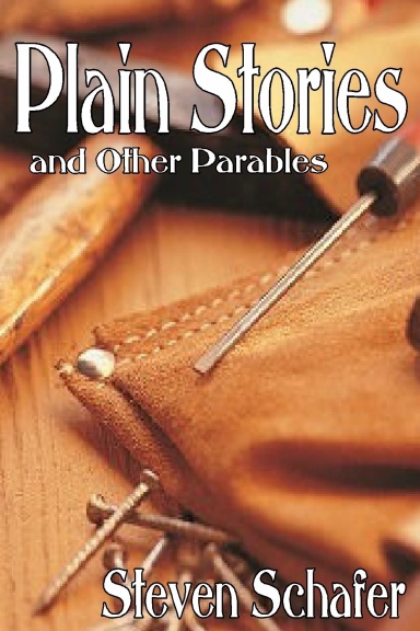 Plain Stories and Other Parables