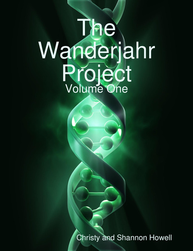 The Wanderjahr Project Volume One