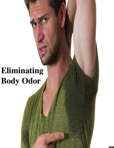 Eliminating Body Odor