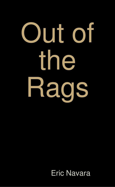 Out of the Rags