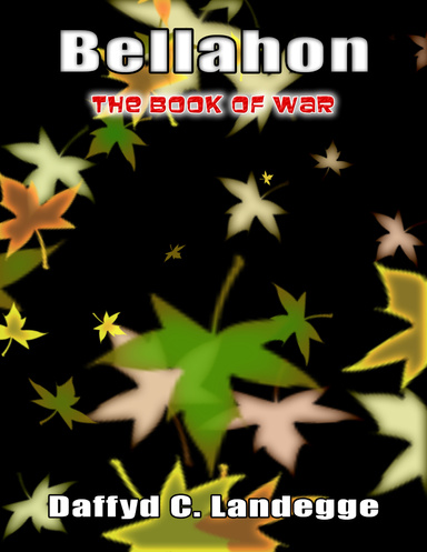 Bellahon: The Book of War [Falling Leaves Edition]