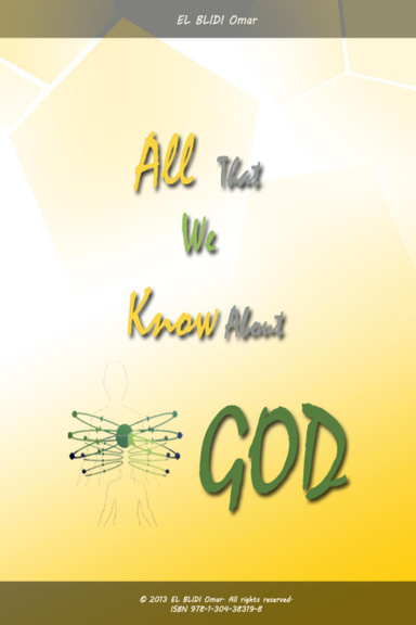 All That We Know About GOD