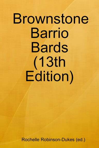 Brownstone Barrio Bards (13th Edition)