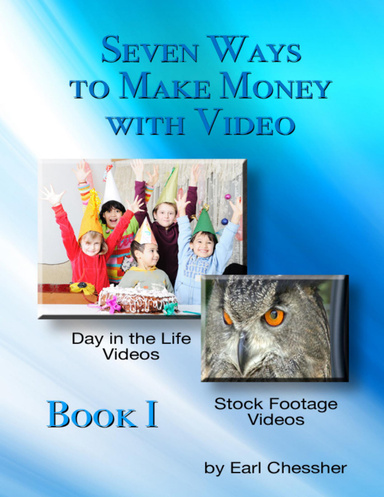 Seven Ways to Make Money with Video
