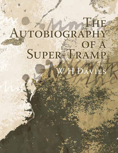 The Autobiography of a Super-Tramp