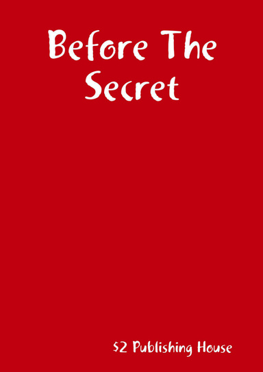 Before The Secret