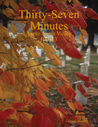 Thirty-Seven Minutes