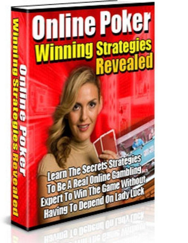 Online Poker Winning Strategies Revealed