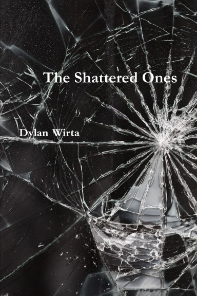 The Shattered Ones