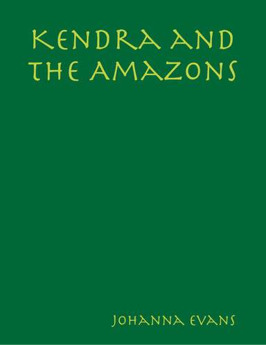 Kendra and the Amazons