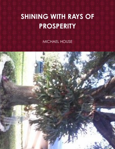 SHINING WITH RAYS OF PROSPERITY