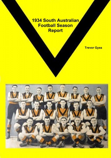 1934 South Australian Football Season Report