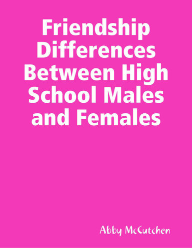 Friendship Differences Between High School Males and Females