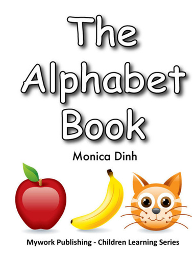 The Alphabet Book: Children Learning Series