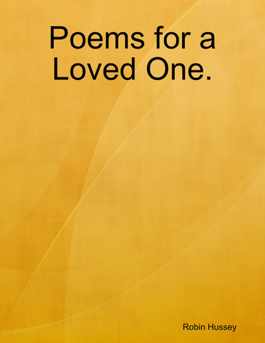 Poems for a Loved One.