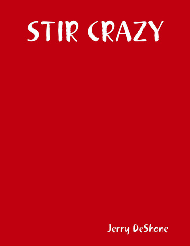 STIR CRAZY