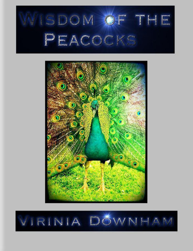Wisdom of the Peacocks