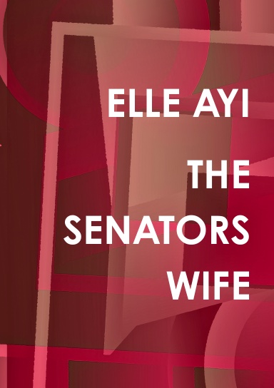 THE SENATORS WIFE