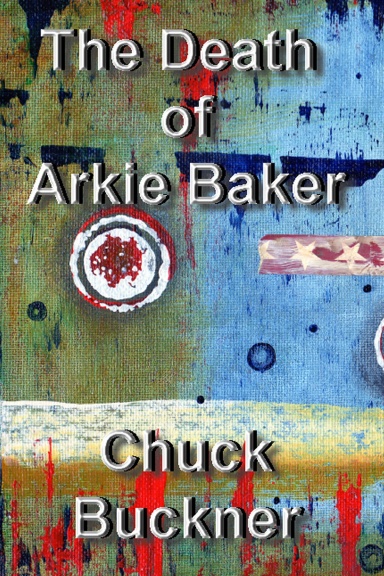 The Death of Arkie Baker