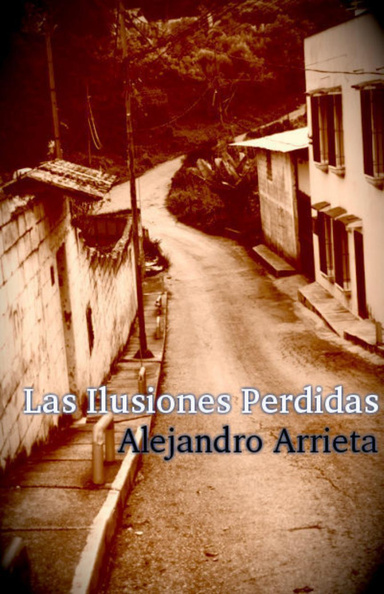 Las Ilusiones Perdidas