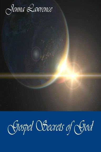 Gospel Secrets of God