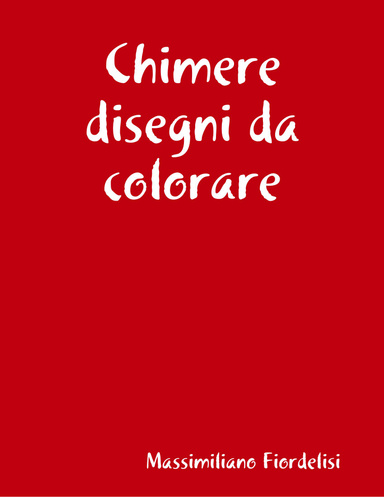 Chimere disegni da colorare