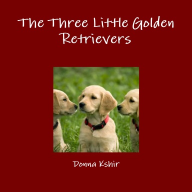 The Three Little Golden Retrievers