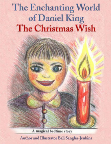 The Enchanting World of Daniel King - The Christmas Wish