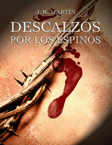 Descalzos por los espinos ( ebook )