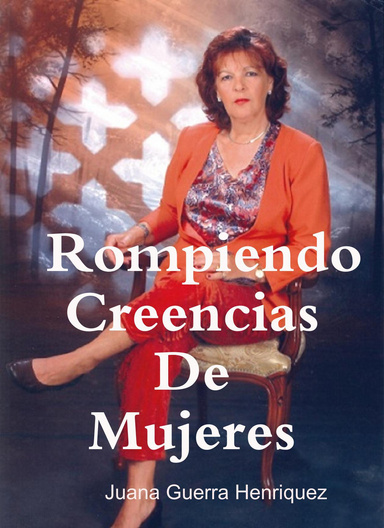 Rompiendo Creencias De Mujeres