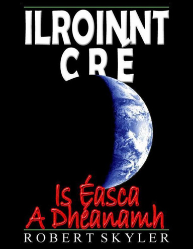 Ilroinnt Cré - Is Éasca A Dhéanamh