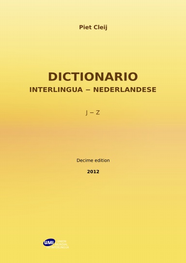 Dictionario Interlingua - Nederlandese (10me edition, Parte 2: J-Z)