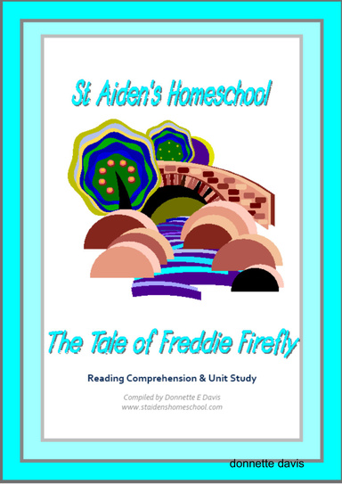 The Tale of Freddie Firefly