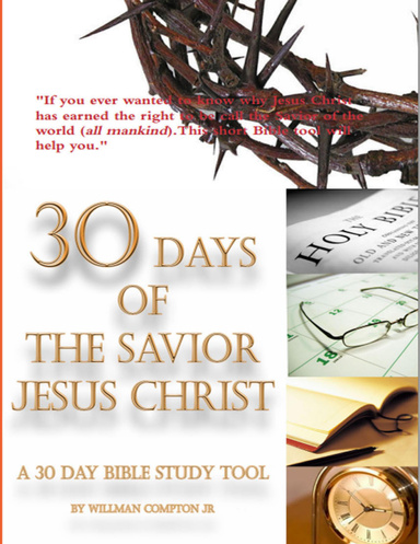 30 DAYS OF THE SAVIOR JESUS CHRIST
