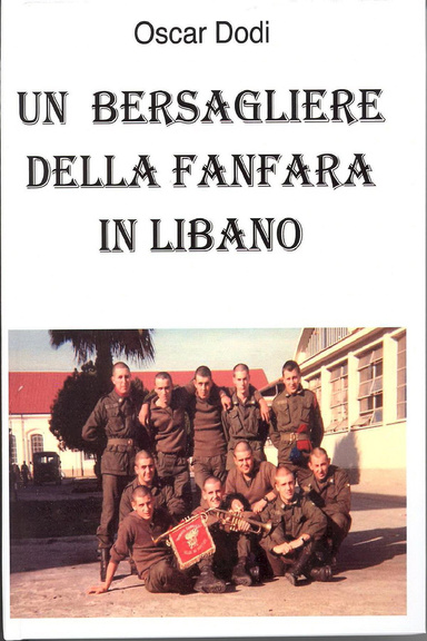 Un Bersagliere della Fanfara in Libano