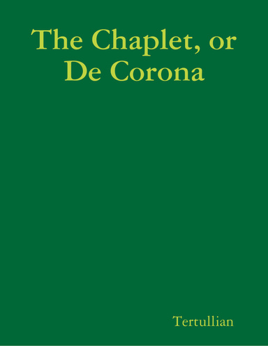 The Chaplet, or De Corona