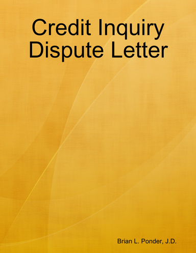 Credit Inquiry Dispute Letter